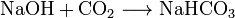 \mathrm{NaOH + CO_2 \longrightarrow NaHCO_3}